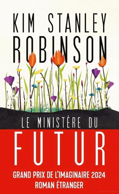Le ministère du futur de Kim Stanley Robinson