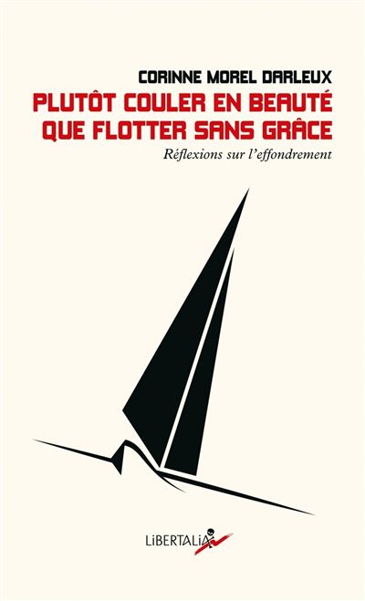 Plutot couler en beauté que flotter sans grâce de Corinne Morel-Darleux